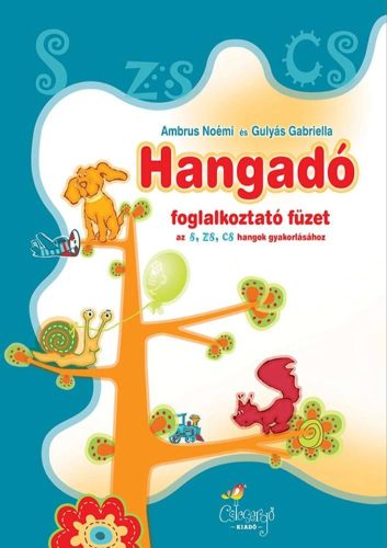 Hangado_foglalkoztato_fuzet_az_s_zs_cs_hangok_gyakorlasahoz