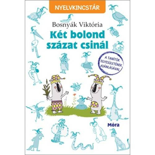 Ket_bolond_szazat_csinal_Bosnyak_Viktoria