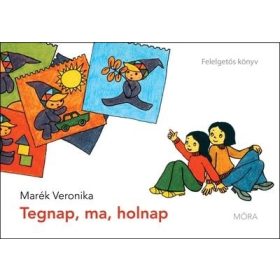 Marek_Veronika_Tegnap,_ma,_holnap_Felelgetos_konyv 