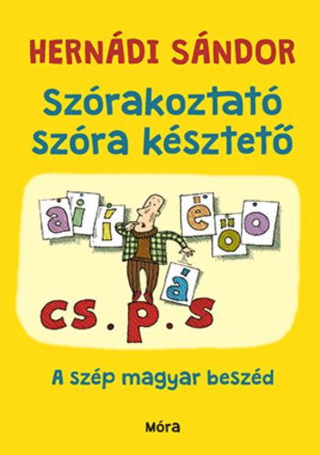 szorakoztato-szora-keszteto-szep-magyar-beszed-hernadi-sandor