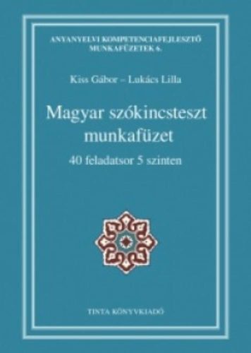 magyar-szokincsteszt-munkafuzet-40-feladatsor-5-szinten