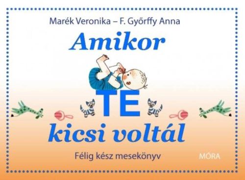 amikor-te-kicsi-voltal-felig-kesz-mesekonyv-babanaplo