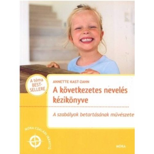 A_kovetkezetes_neveles_kezikonyveA szabalyok_betartasanak_muvészete