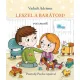 Leszel a barátom? – ovis mesék