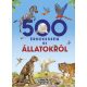 500 érdekesség az állatokról