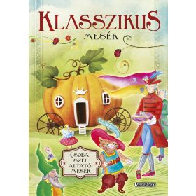Csodaszép altatómesék  - Klasszikus mesék