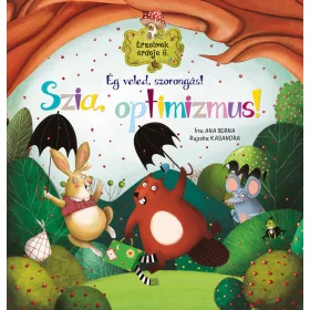   Érzelmek erdeje 6. - Ég veled, szorongás! Szia, optimizmus!