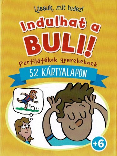 Lássuk, mit tudsz! - Indulhat a buli!