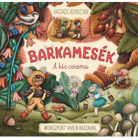 Pagony - Barkamesék - A kis csizma