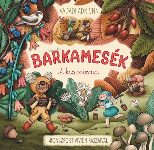 Pagony - Barkamesék - A kis csizma