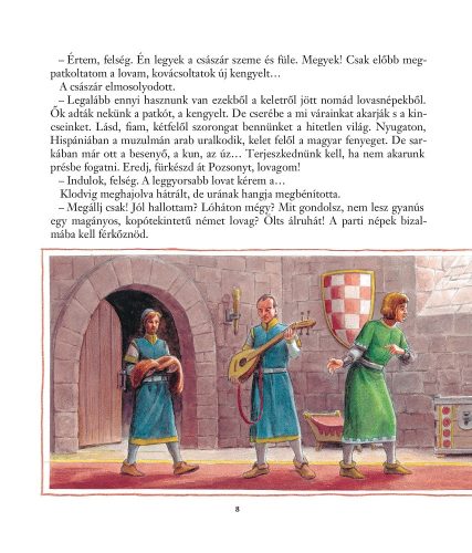 Történelmi kalandok a magyarság múltjában 1. - Az államalapítástól a török hódoltságig