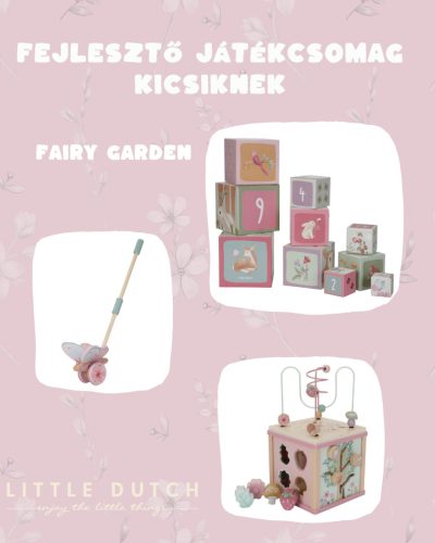 Little Dutch - Fejlesztő játékcsomag kicsiknek - Fairy Garden