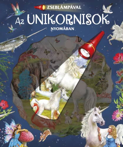 Zseblámpával - Az unikornisok nyomában