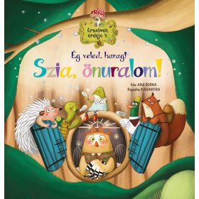 Érzelemek erdeje 4. - Ég veled, harag! Szia, önuralom!