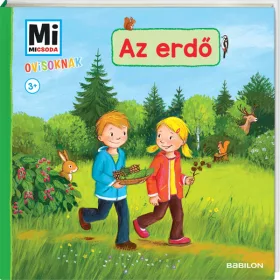 Az erdő Mi Micsoda Ovisoknak könyvek