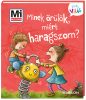 Minek örülök, miért haragszom? - Mi micsoda Kicsi világ
