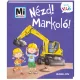 Nézd, markoló! - Mi micsoda Kicsi világ