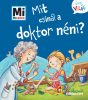 Mit csinál a doktor néni? - Mi micsoda Kicsi világ