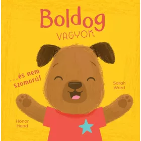   Én és az érzéseim sorozat - Boldog vagyok... és nem szomorú!