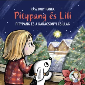 Pitypang és Lili  - Pitypang és a karácsonyi csillag