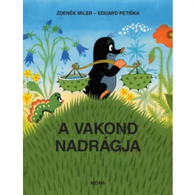 A vakond nadrágja 