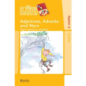Adjectives_Adverbs_and_More_Luk_24_angol_nyelvi_feladatlapok