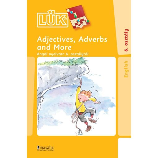 Adjectives_Adverbs_and_More_Luk_24_angol_nyelvi_feladatlapok