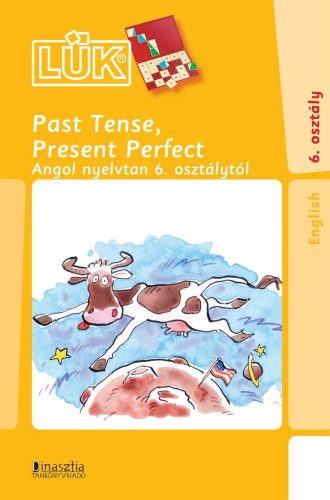 Past_Tense_Present_Perfect_Luk_24_angol_nyelvi_feladatlapok