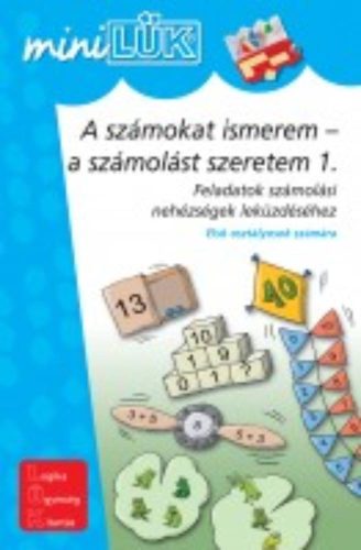 A számokat ismerem a számolást szeretem 1. miniLük füzet LDI231