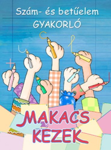 Makacs_kezek_Szam_es_betuelem_gyakorlo