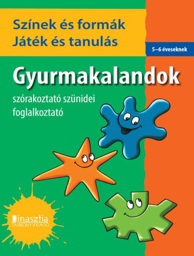 Gyurmakalandok_Sokszinu_szorakoztato_szunidei_foglakoztato_5_6_eveseknek