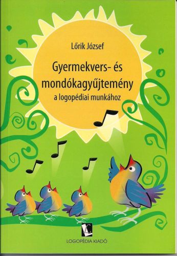 Lorik_Jozsef_Gyermekvers_es_mondokagyujtemeny_A_logopediai_munkahoz