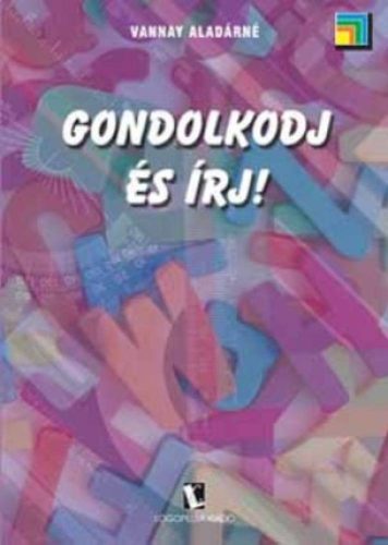 Vannay_Aladarne_Gondolkodj_es_irj_Diszlexias_gyerekek_komplex_fejleszto_programja