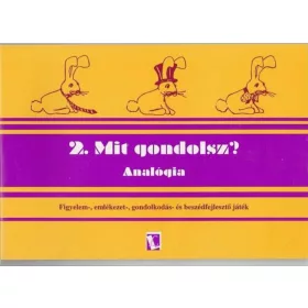 Mit_gondolsz?_2_Analogia_Figyelem_emlekezet_gondolkodas_es_beszedfejleszto_jatek