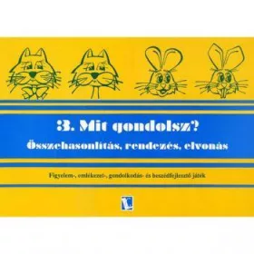 Mit_gondolsz?_3_Figyelem_emlekezet_gondolkodas_es_beszedfejleszto_jatek