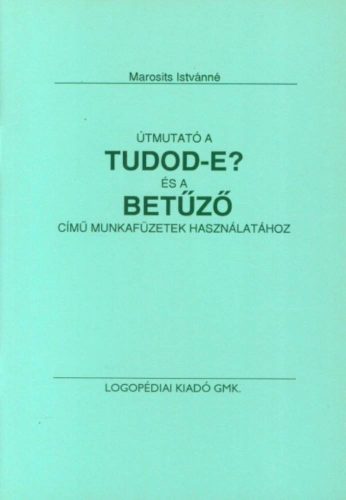 utmutato_a_Tudod_e?_es_a_Betuzo_c_munkafuzetek_hasznalatahoz