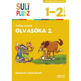 Suli_Plusz_Olvasoka_2_Trefas_mesek_Szovegertesi_feladatok_1_2_osztalyosoknak